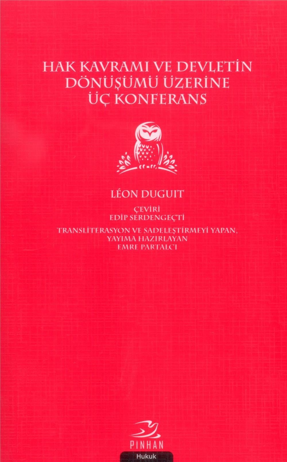 Hak Kavramı ve Devletin Dönüşümü Üzerine Üç Konferans