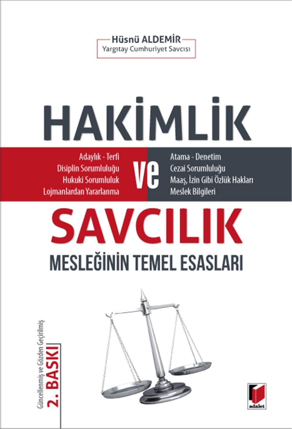 Hakimlik ve Savcılık Mesleğinin Temel Esasları
