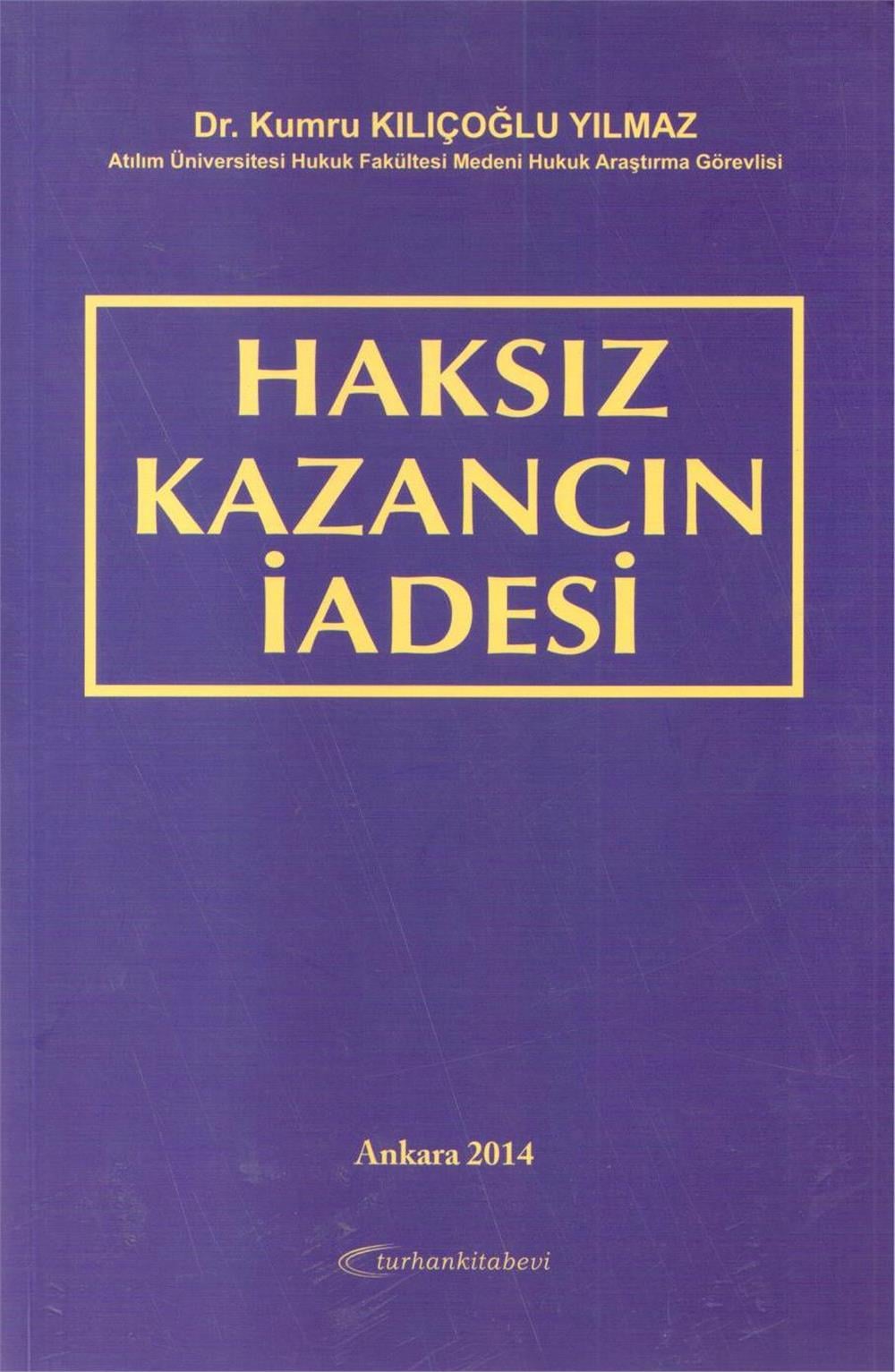 Haksız Kazancın İadesi