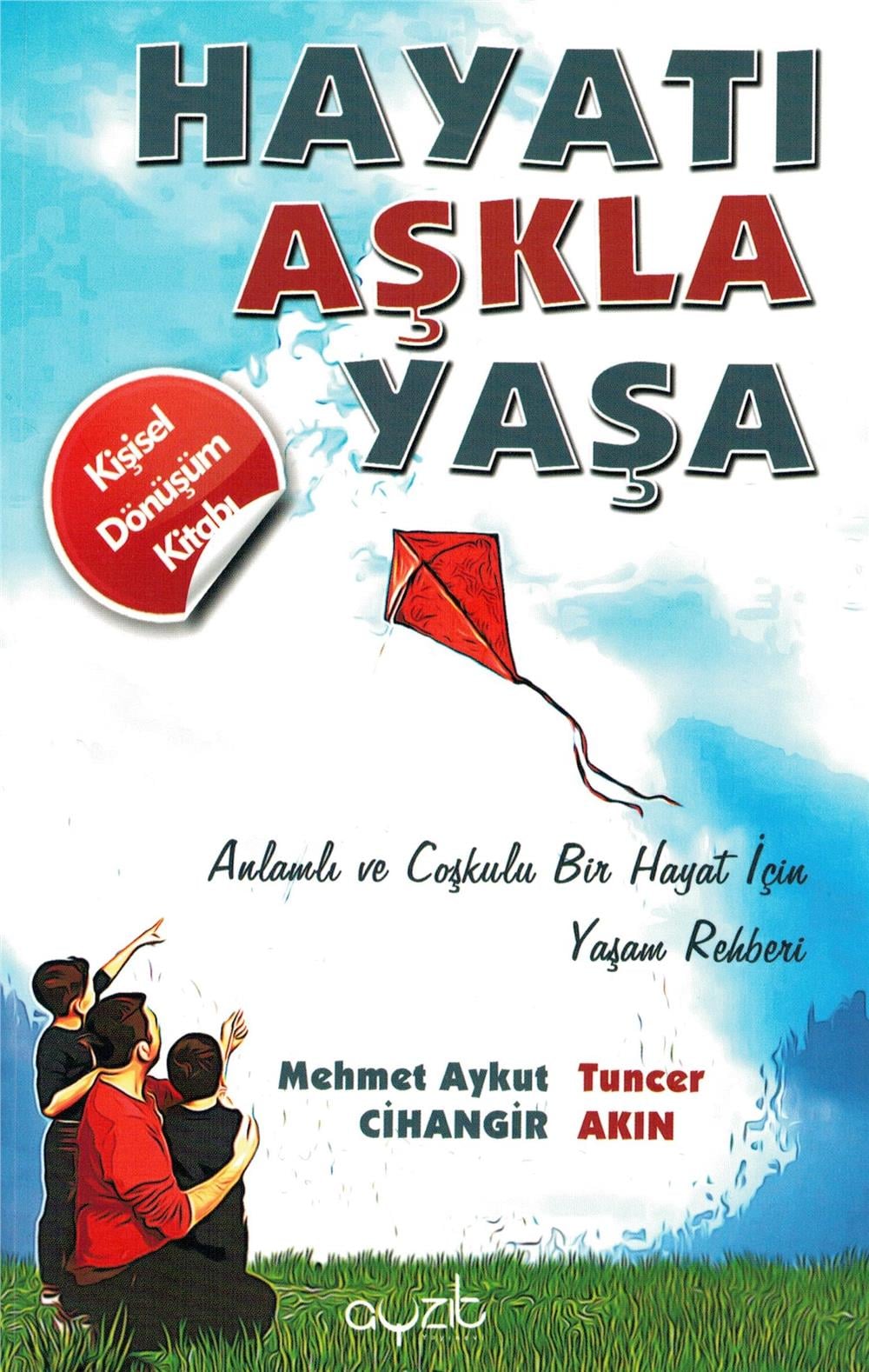 Hayatı Aşkla Yaşa