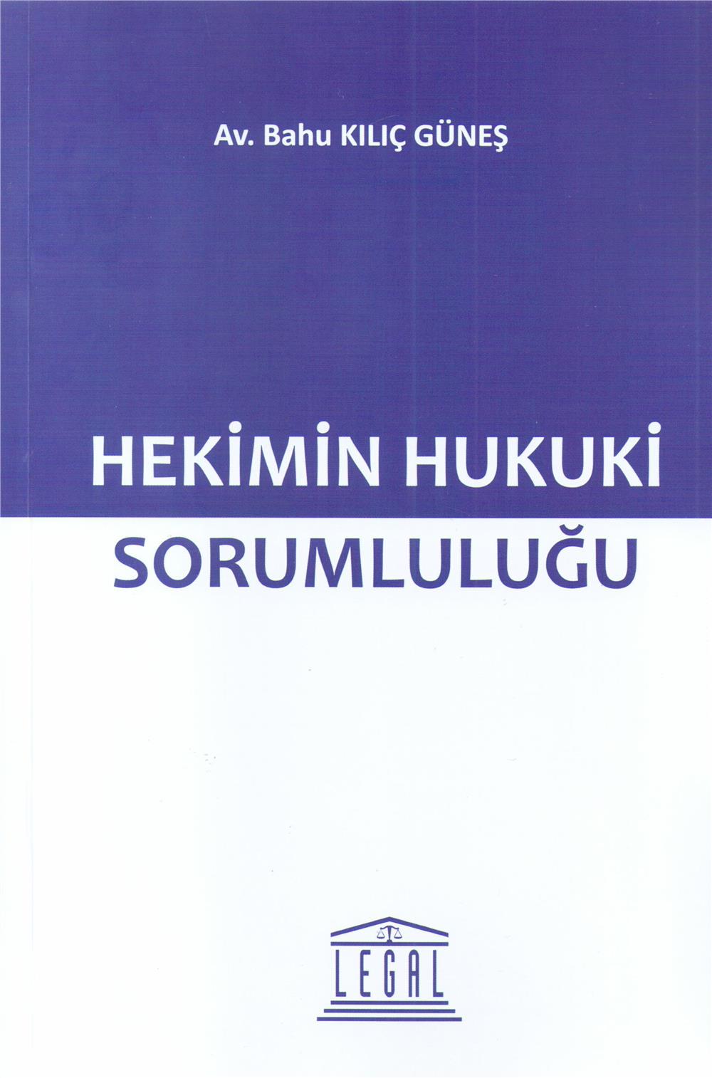 Hekimin Hukuki Sorumluluğu
