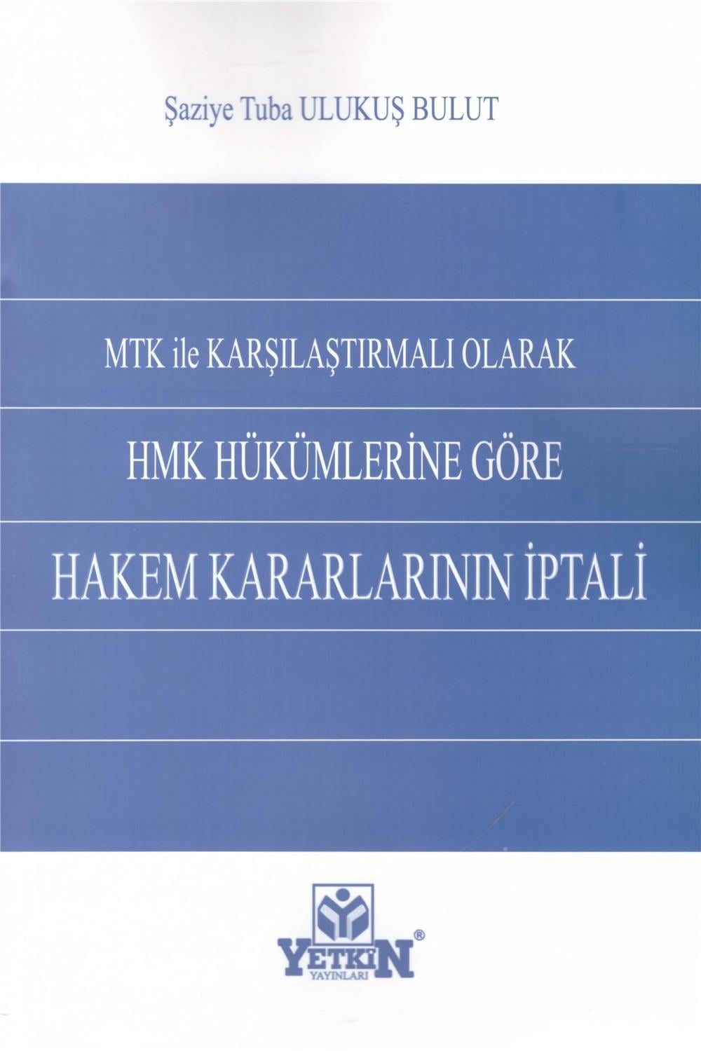 HMK Hükümlerine Göre Hakem Kararlarının İptali