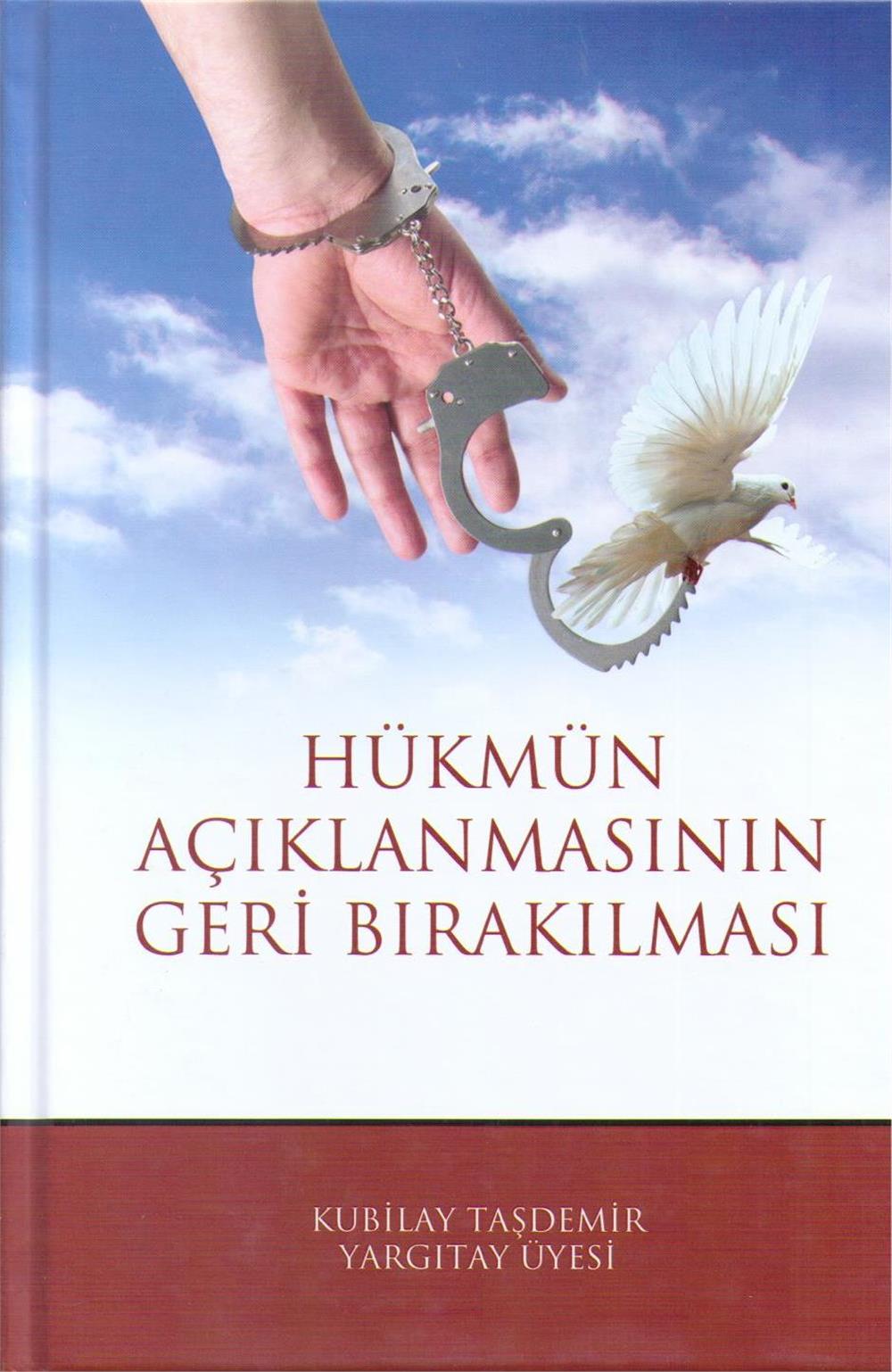 Hükmün Açıklanmasının Geri Bırakılması