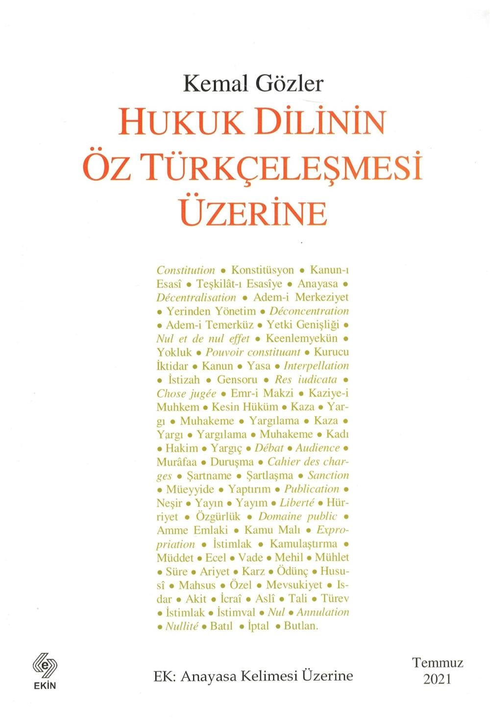Hukuk Dilinin Öz Türkçeleşmesi Üzerine