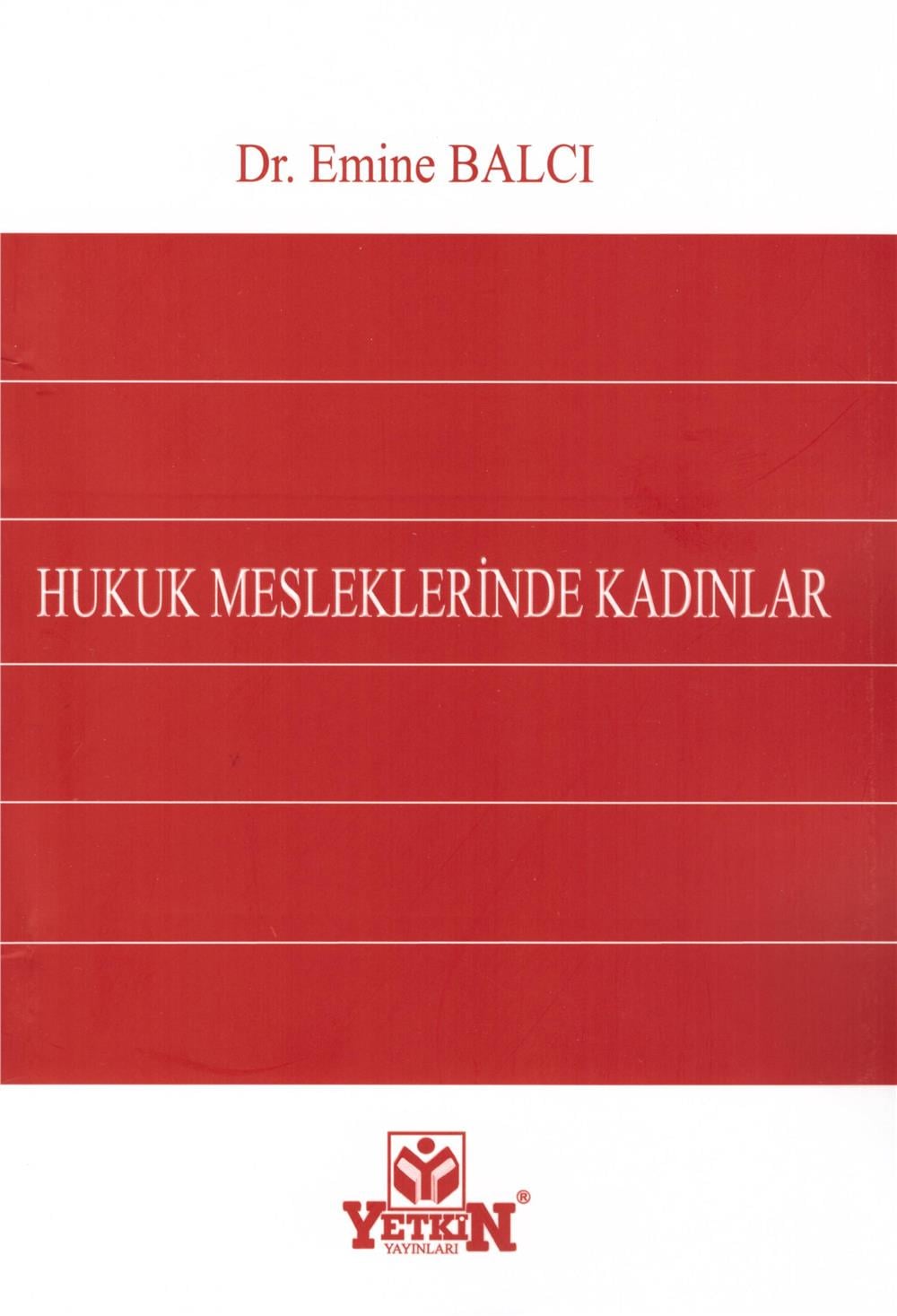 Hukuk Meselelerinde Kadınlar
