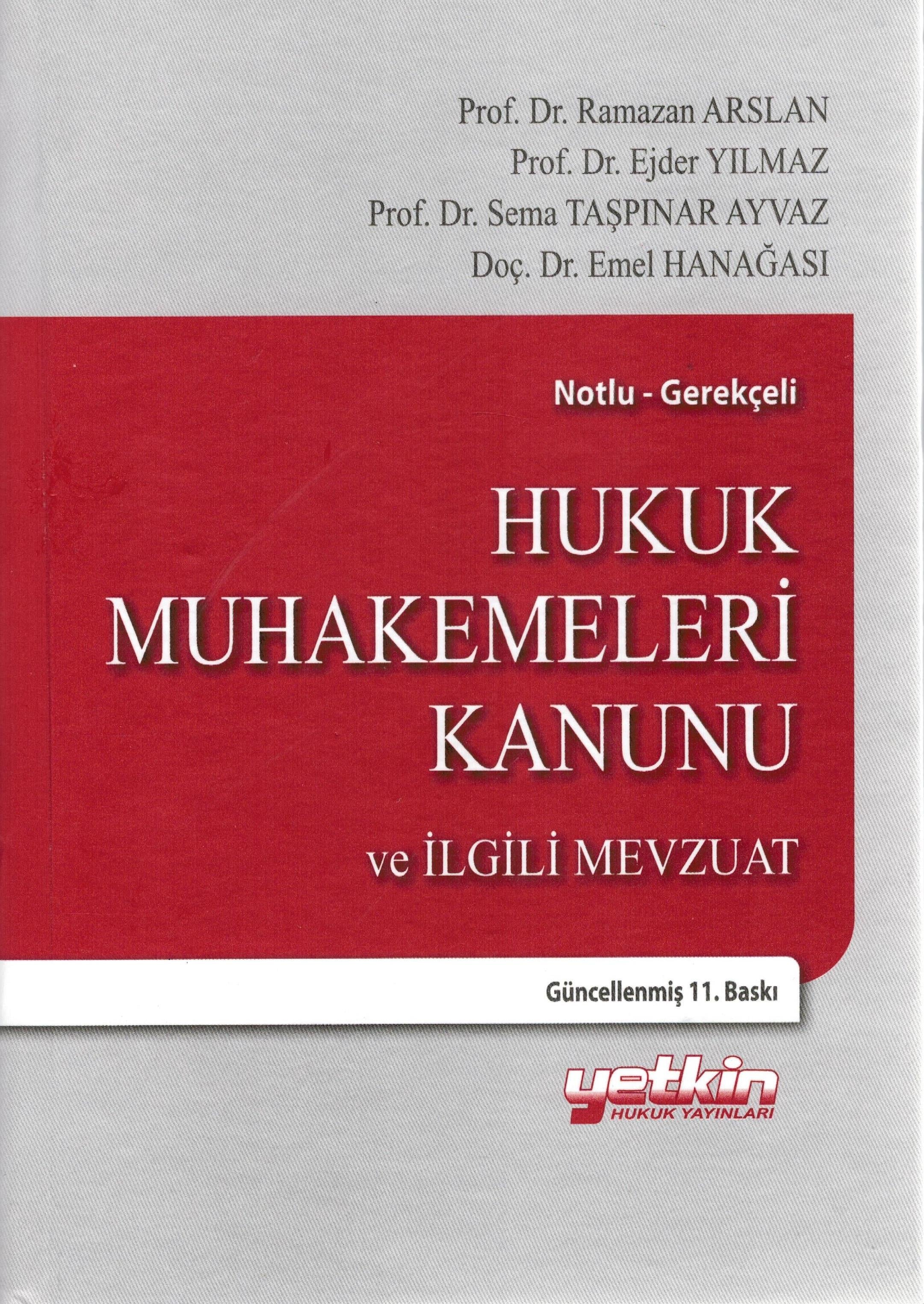 Hukuk Muhakemeleri Kanunu ve İlgili Mevzuat (Notlu-Gerekçeli)