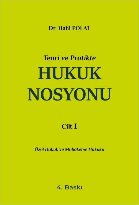 Hukuk Nosyonu Cilt I