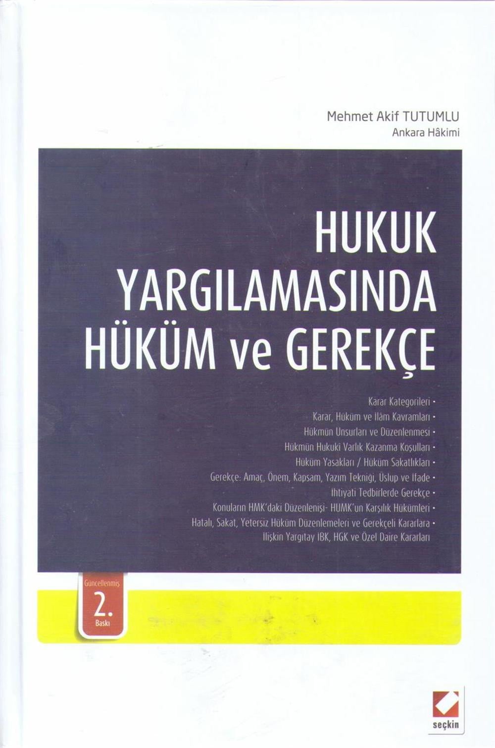 Hukuk Yargılamasında Hüküm Ve Gerekçe