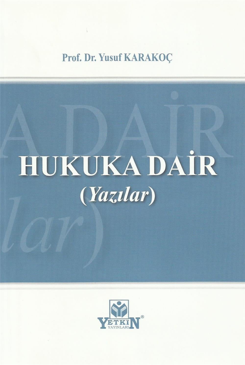 Hukuka Dair (Yazılar)