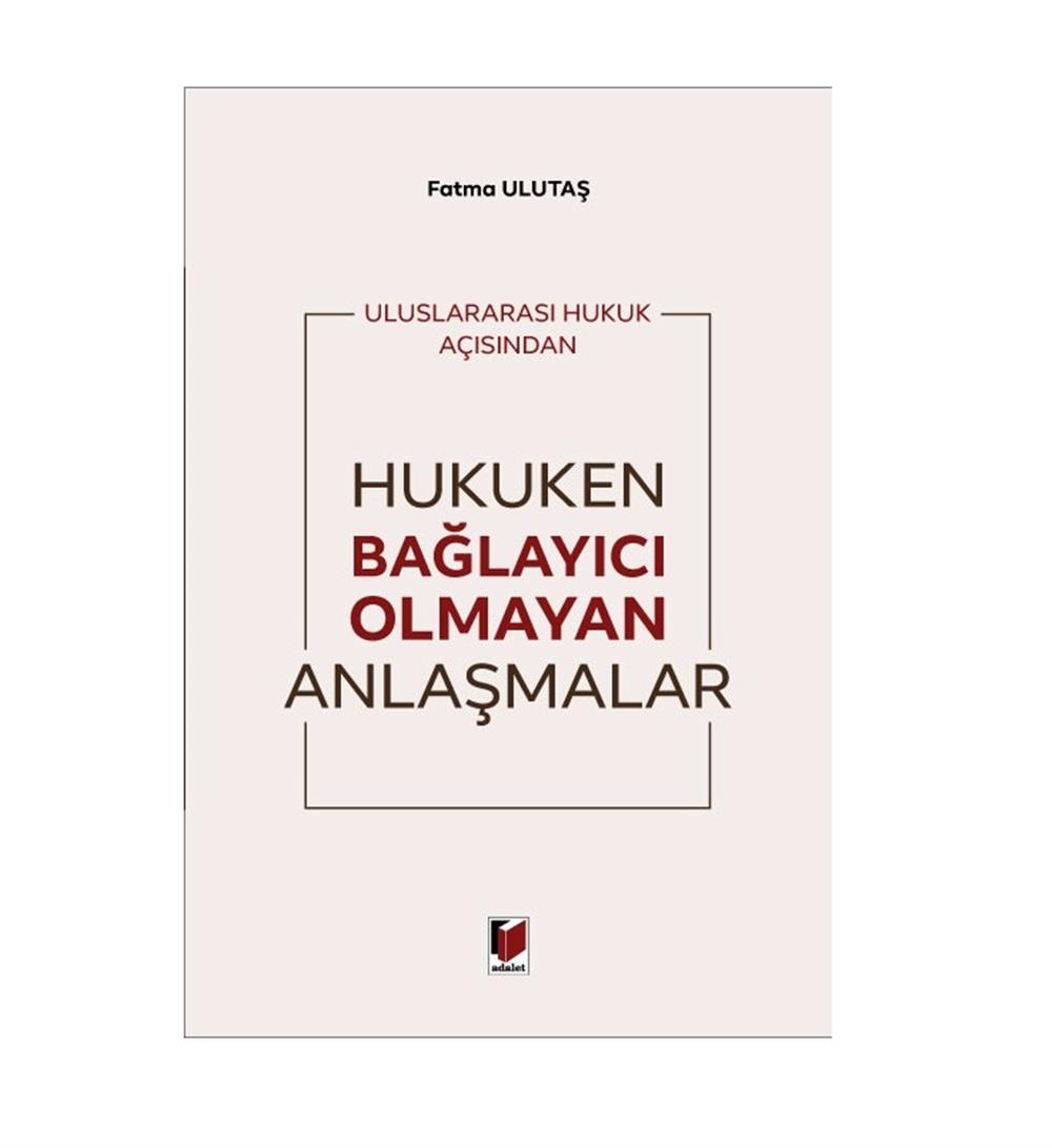 Hukuken Bağlayıcı Olmayan Anlaşmalar