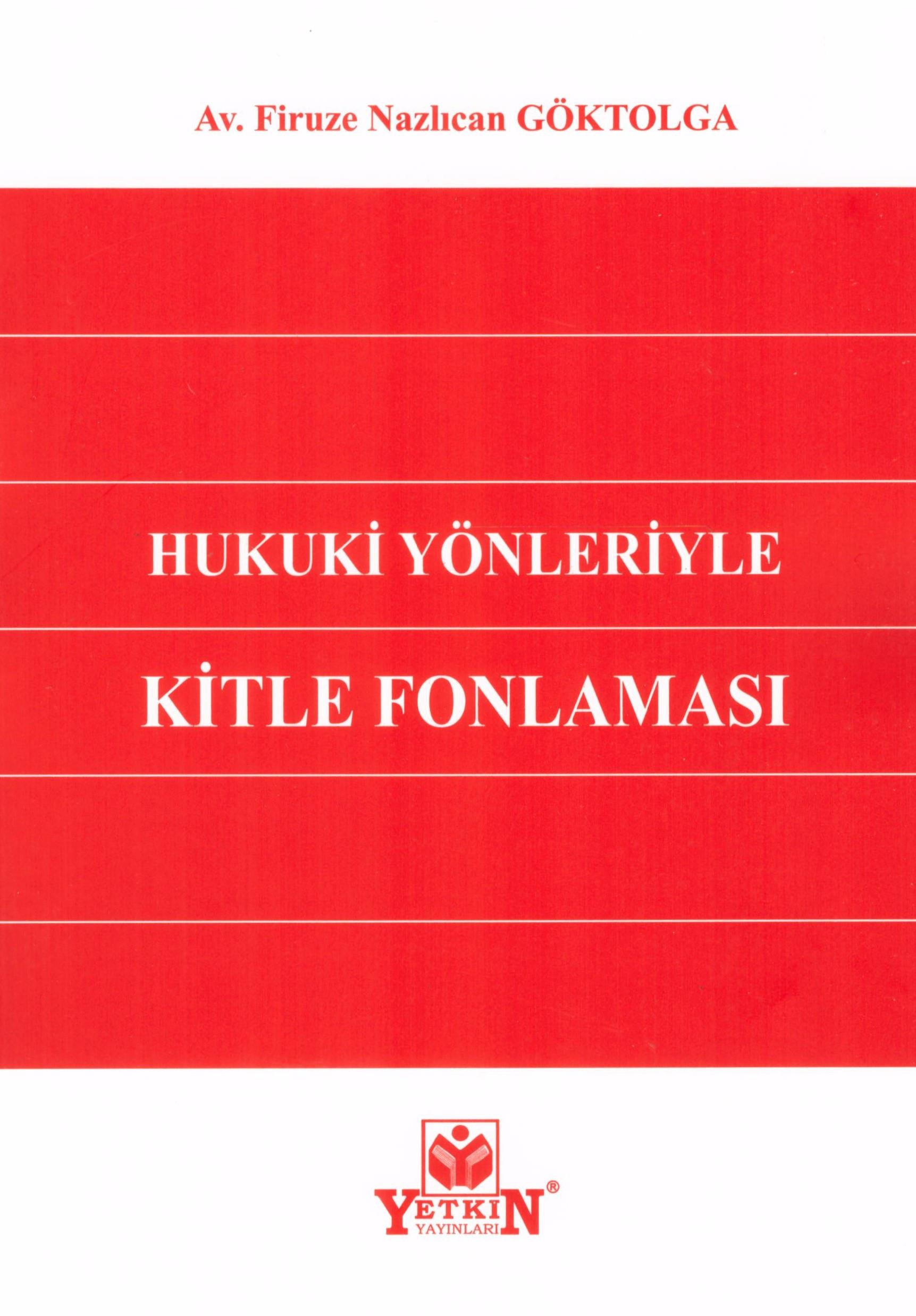 Hukuki Yönleriyle Kitle Fonlaması