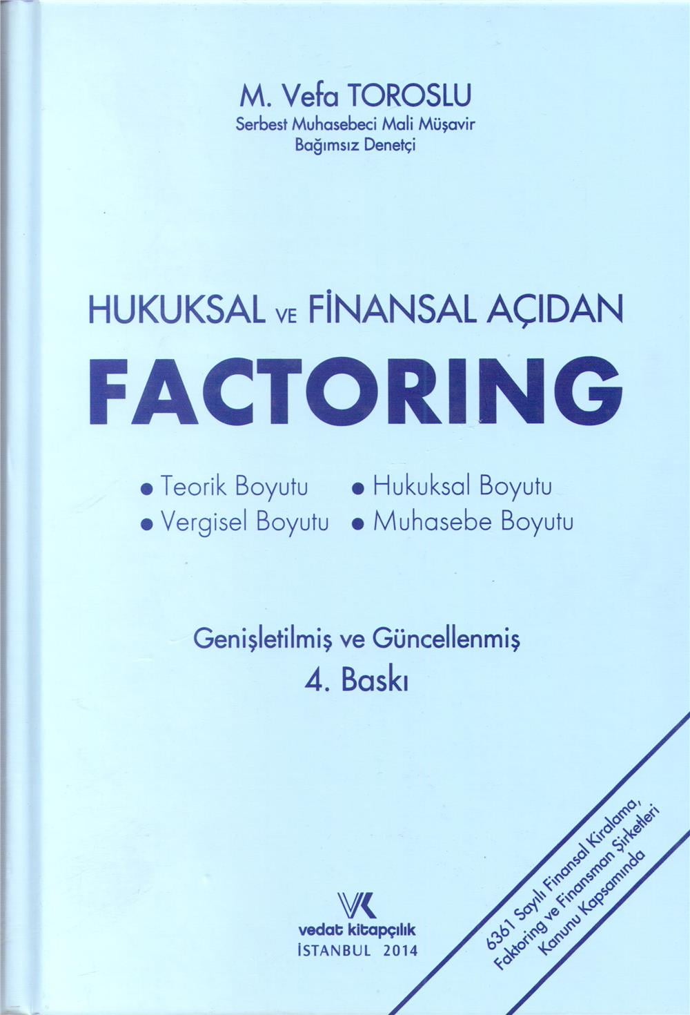 Hukuksal ve Finansal Açıdan Factoring