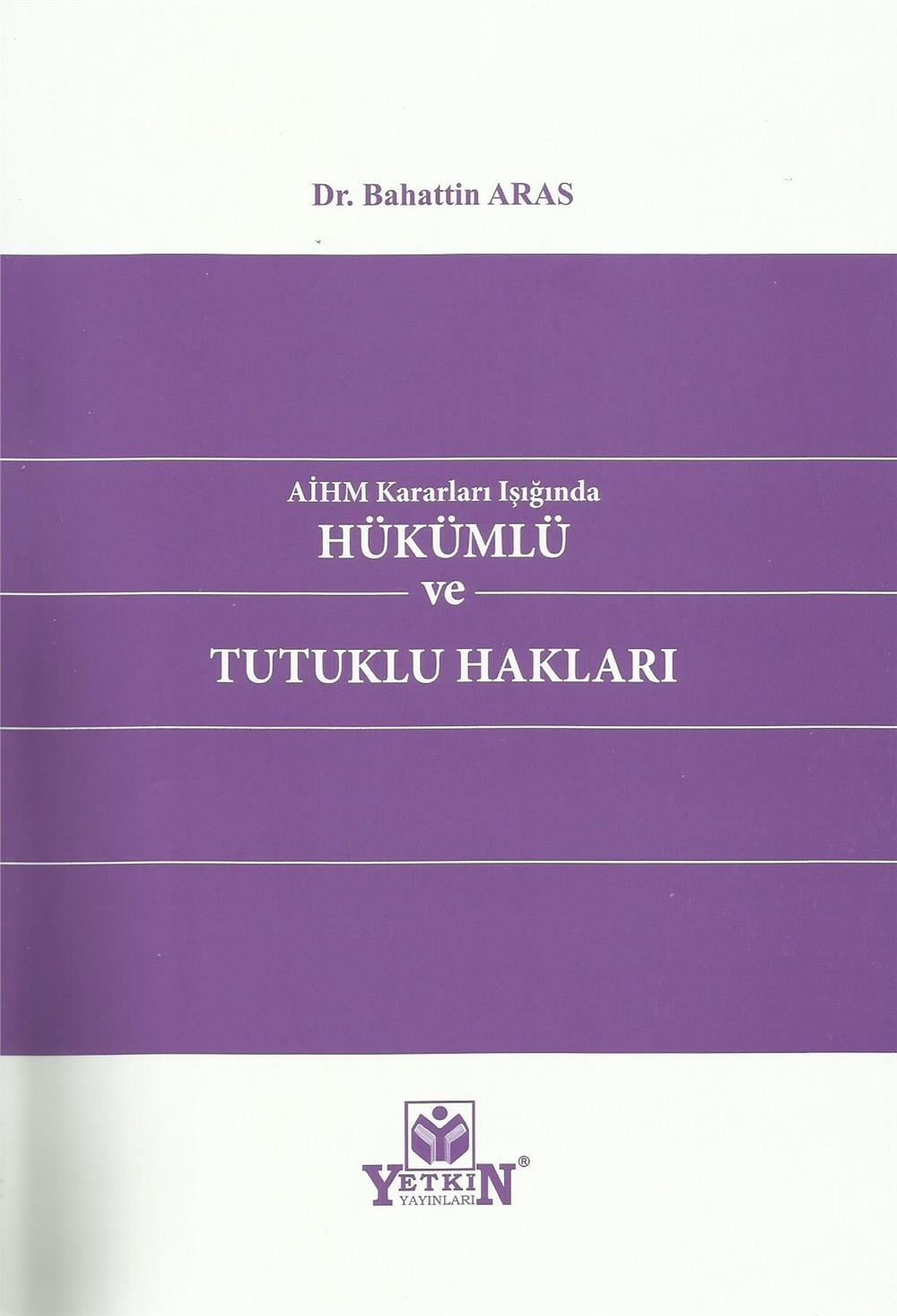 Hükümlü ve Tutuklu Hakları
