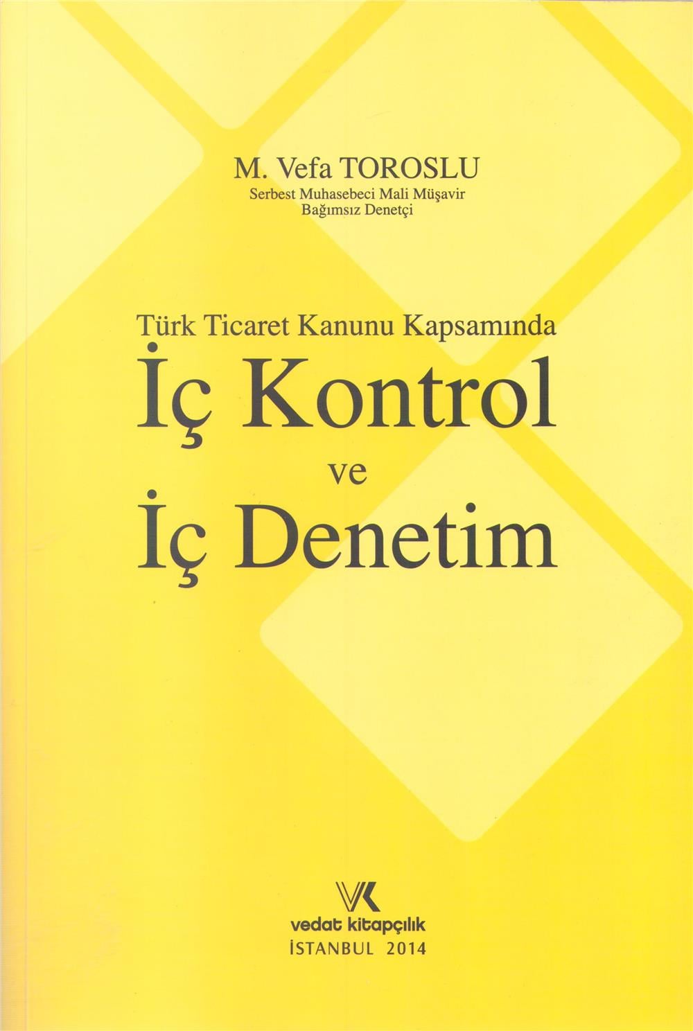 İç Kontrol ve İç Denetim