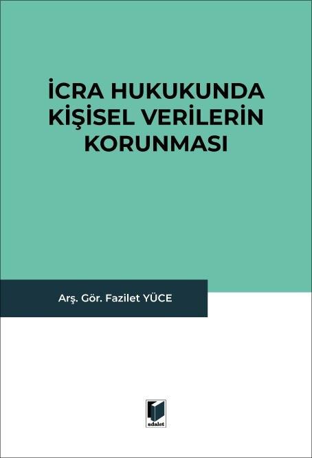 İcra Hukukunda Kişisel Verilerin Korunması