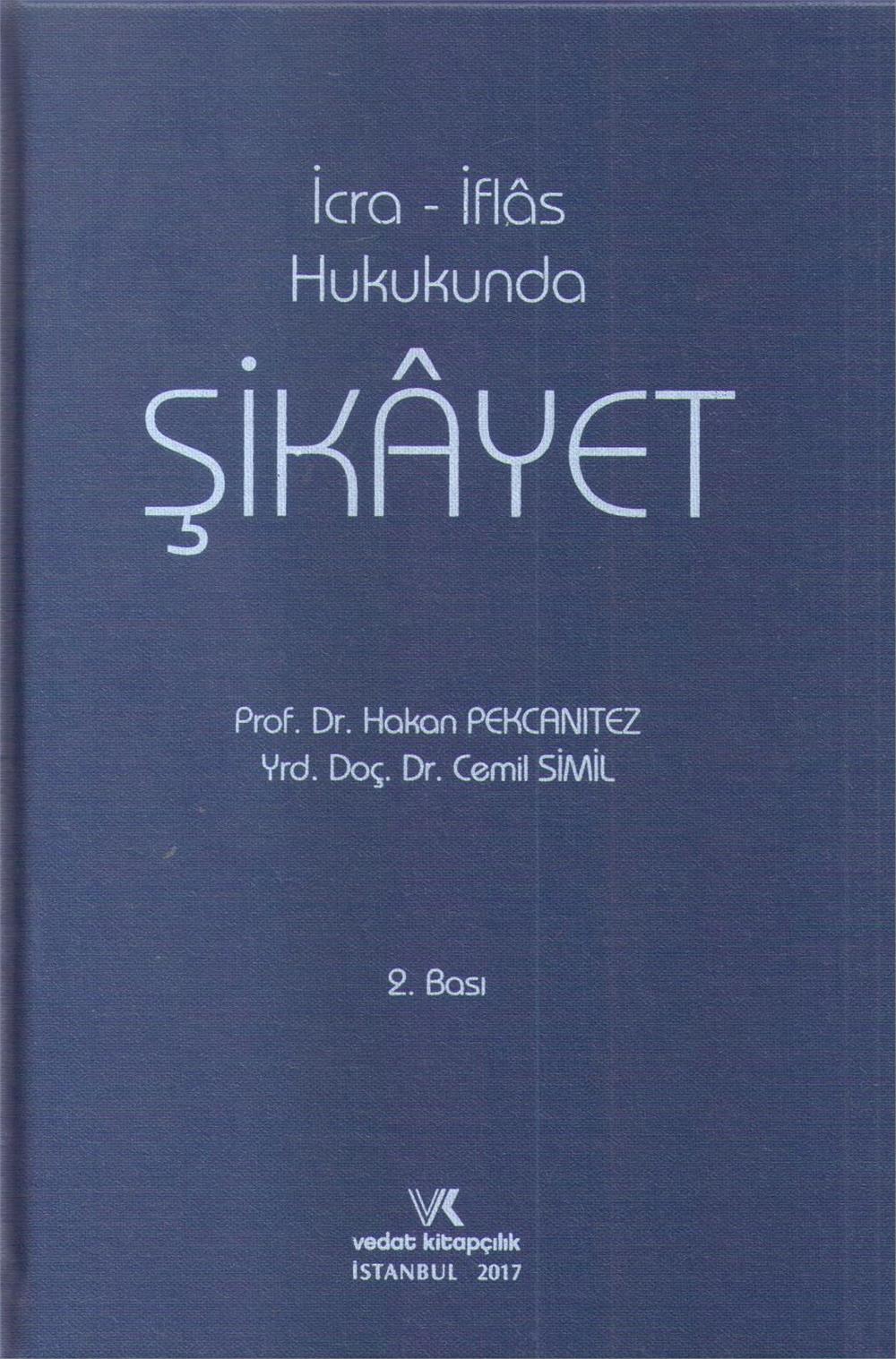İcra - İflas Hukukunda Şikayet