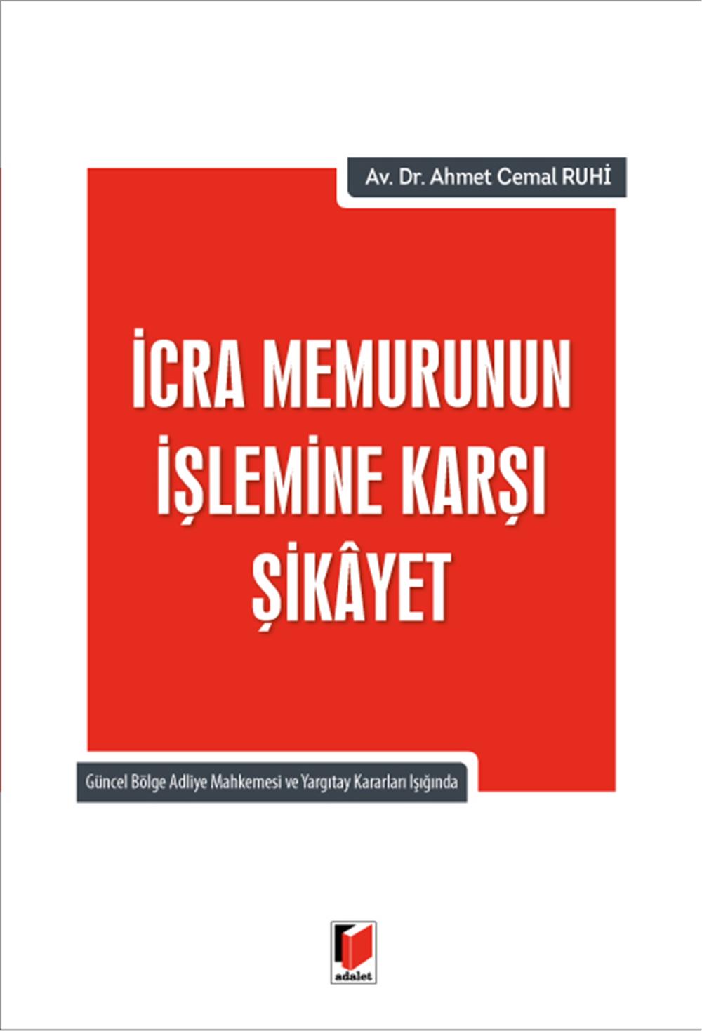 İcra Memurunun İşlemine Karşı Şikayet