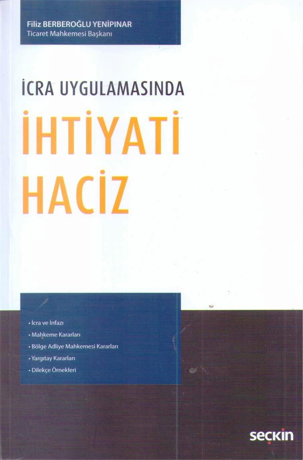İcra Uygulamasında İhtiyati Haciz