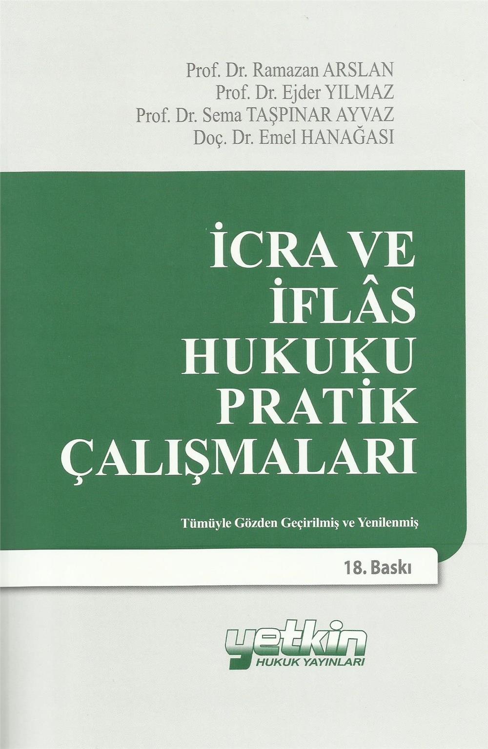 İcra ve İflas Hukuku Pratik Çalışmaları