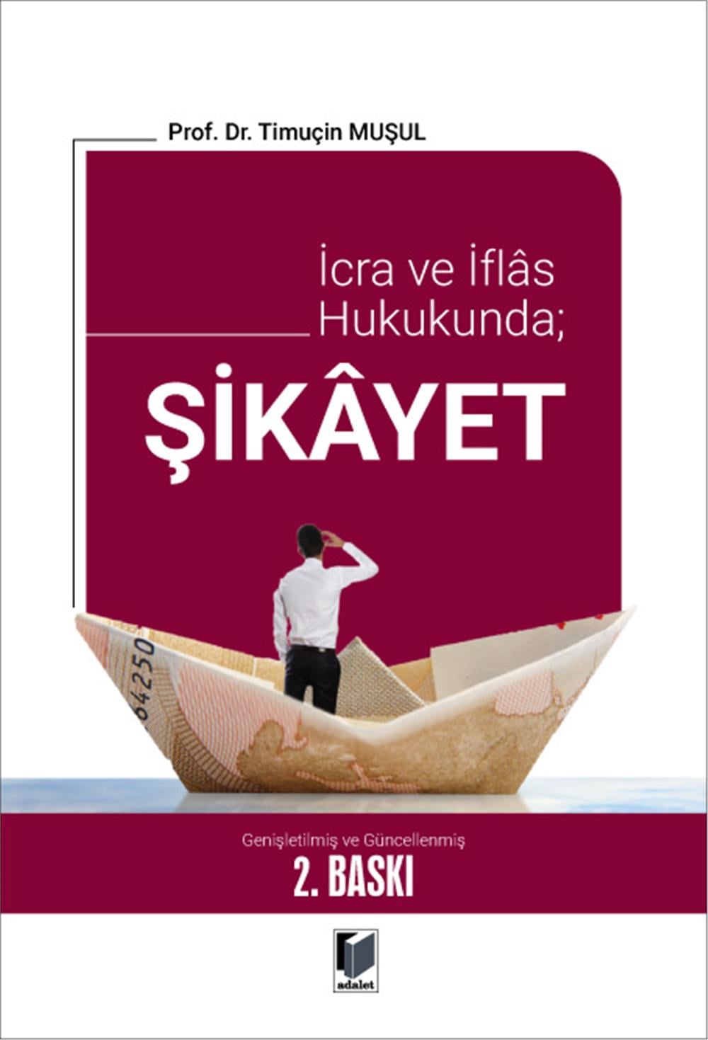 İcra ve İflas Hukukunda; Şikayet