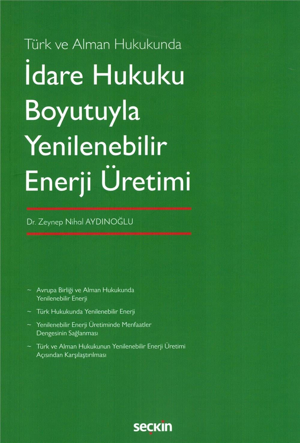 İdare Hukuku Boyutuyla Yenilenebilir Enerji Üretimi