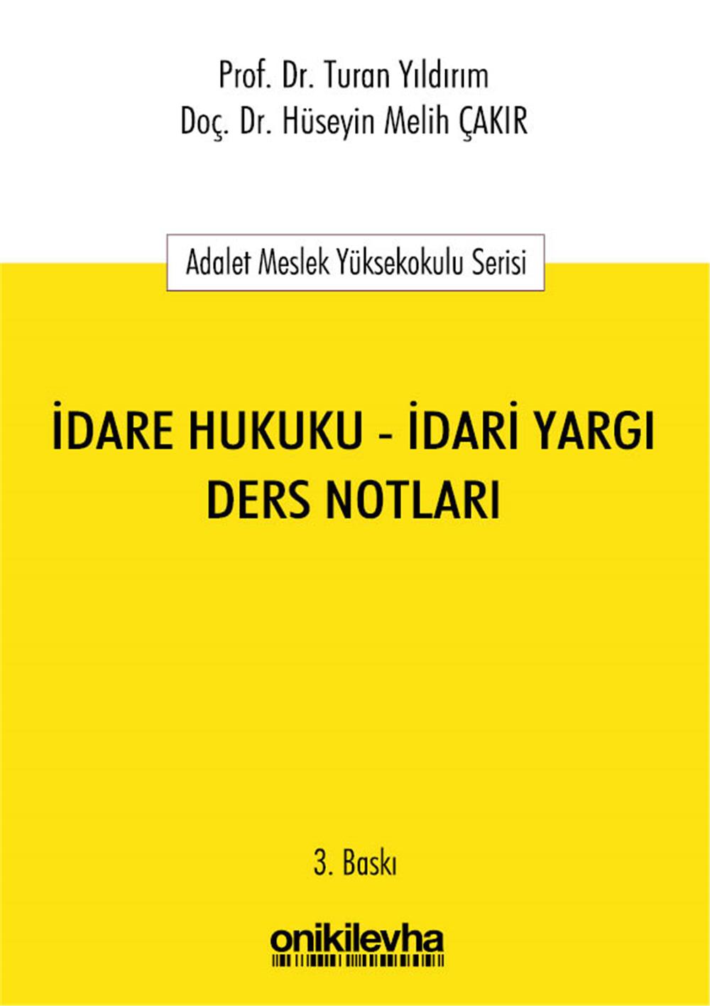 İdare Hukuku - İdari Yargı Ders Notları