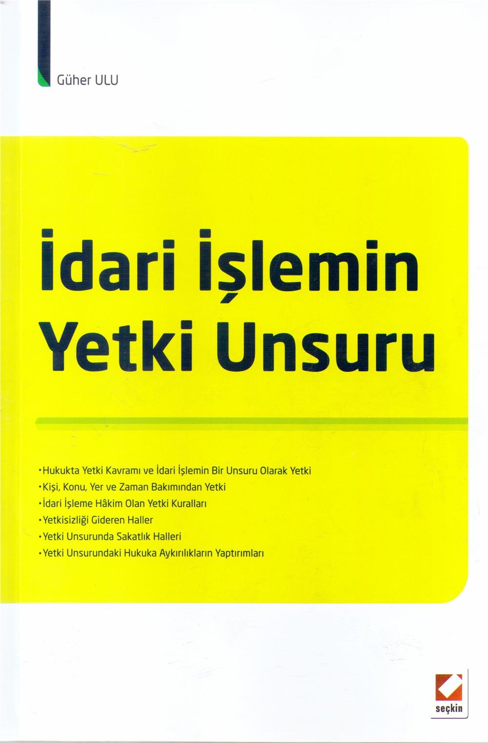 İdari İşlemin Yetki Unsuru