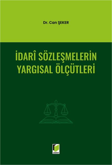 İdari Sözleşmelerin Yargısal Ölçütleri