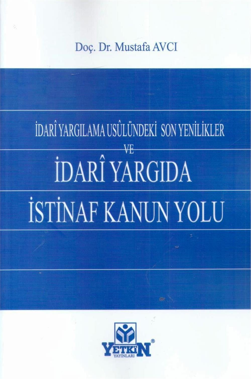 İdari Yargıda İstinaf Kanun Yolu