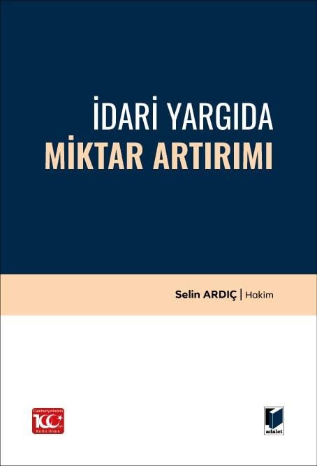 İdari Yargıda Miktar Artırımı