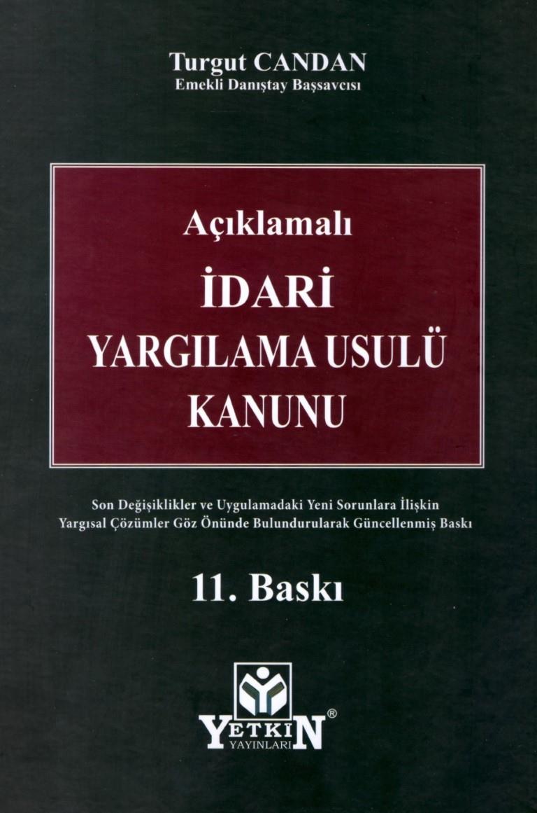 İDARİ YARGILAMA USULÜ KANUNU 11.BASKI (YETKİN)