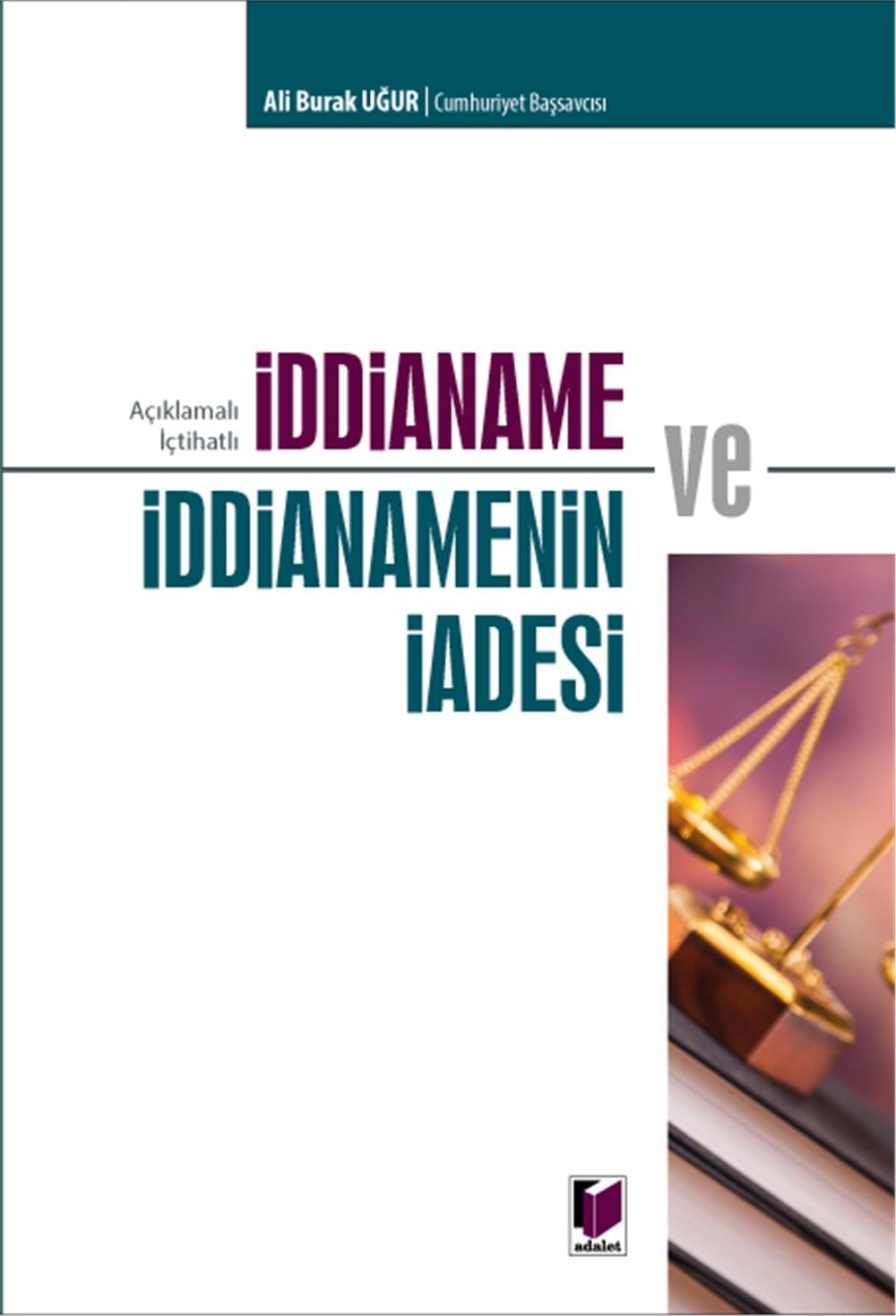 İddianame ve İddianamenin İadesi