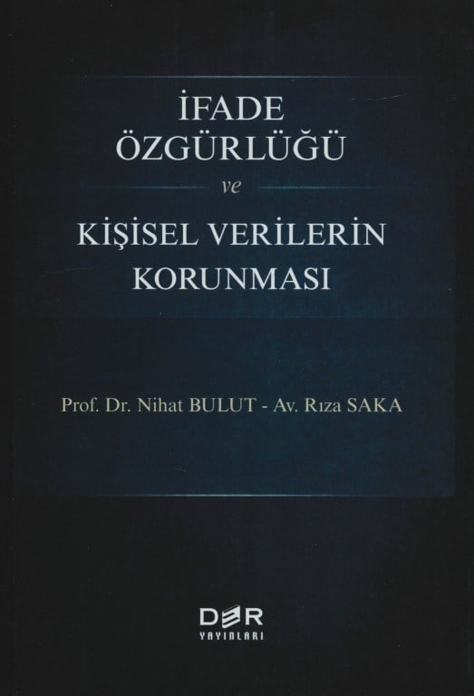 İfade Özgürlüğü ve Kişisel Verilerin Korunması