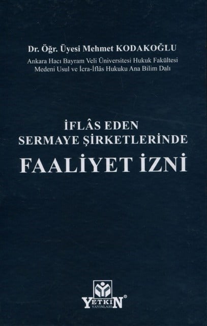 İflas Eden Sermaye Şirketlerinde Faaliyet İzni