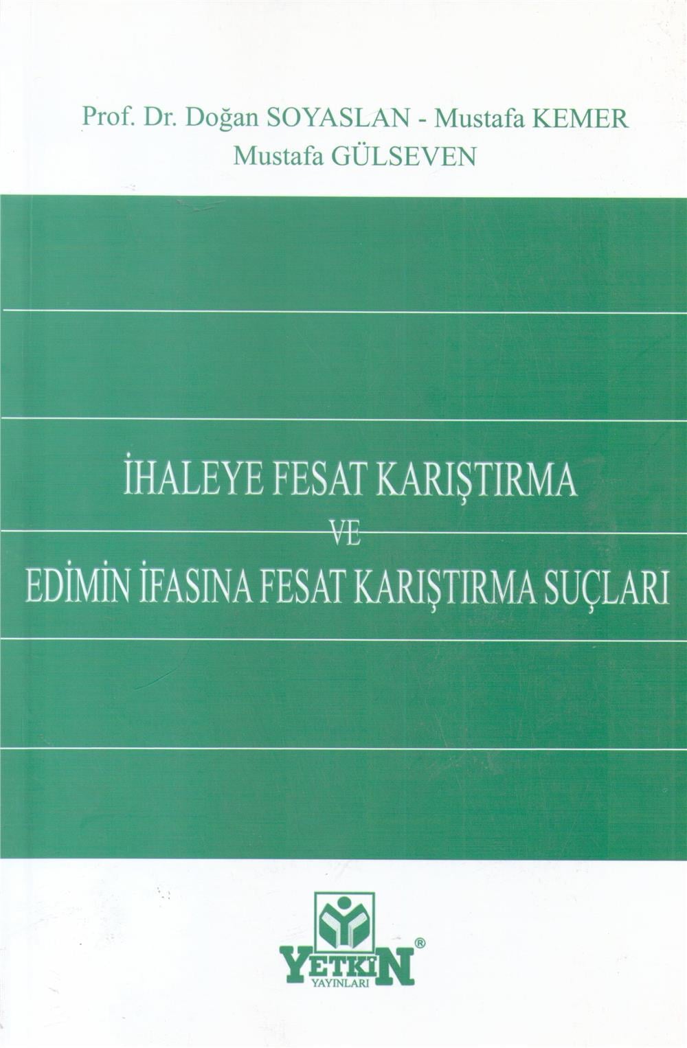 İhaleye Fesat Karıştırma ve Edinim İfasına Fesat Karıştırma Suçları