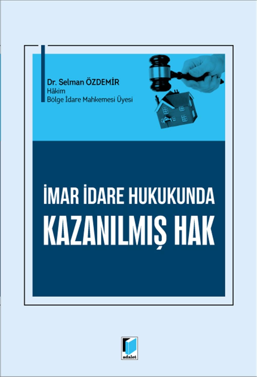 İmar İdare Hukukunda Kazanılmış Hak