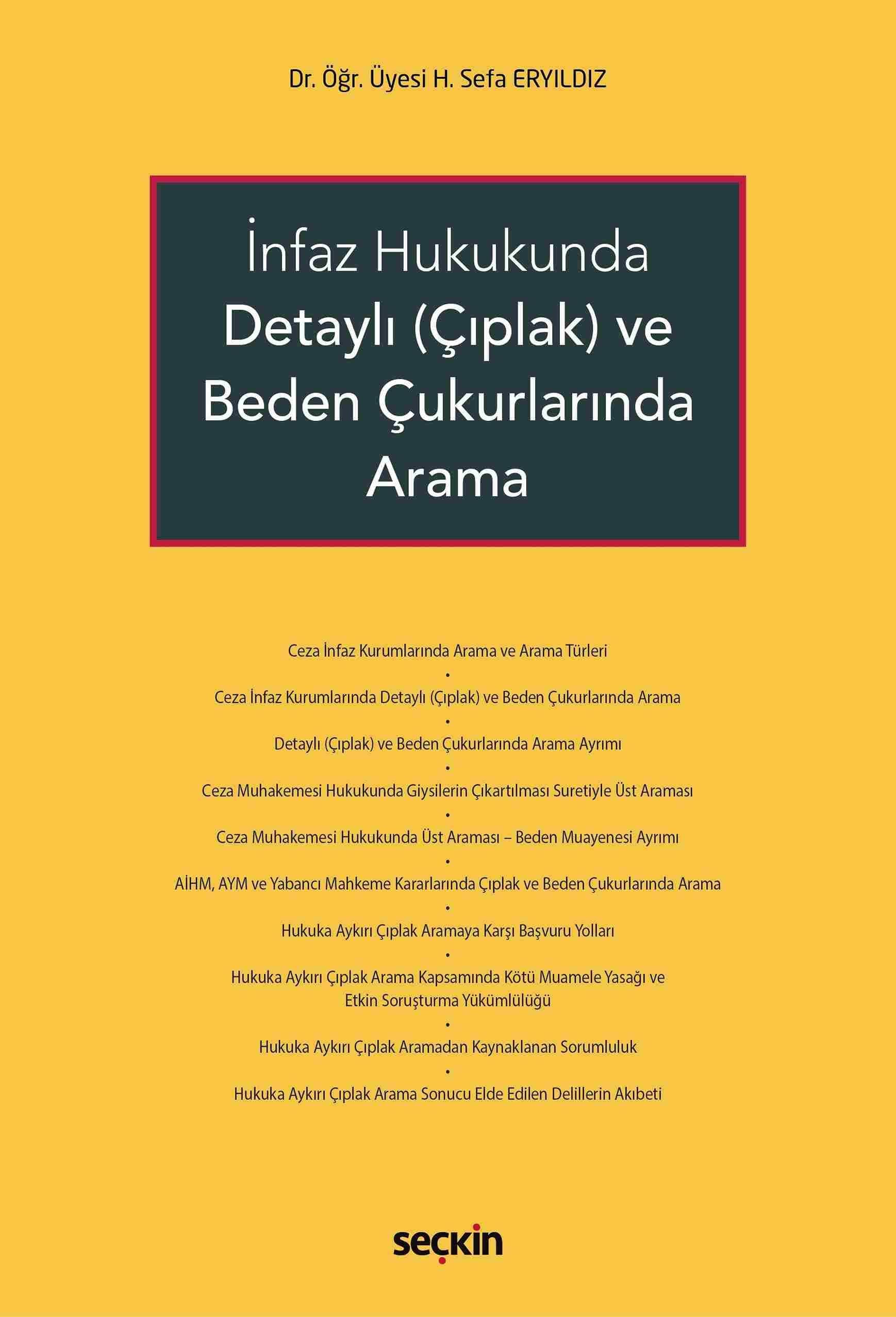 İnfaz Hukukunda Detaylı (Çıplak) ve Beden Çukurlarında Arama