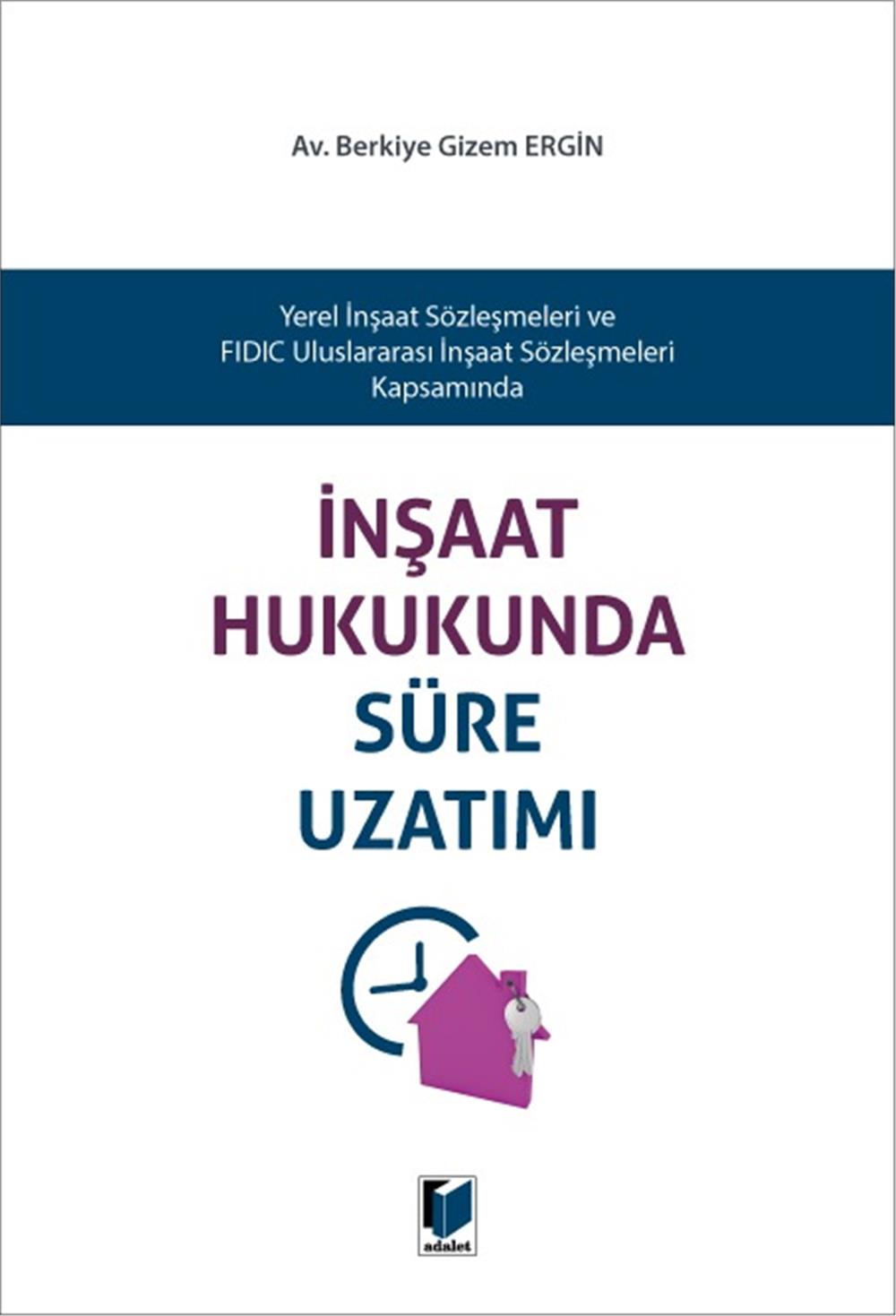 İnşaat Hukukunda Süre Uzatımı