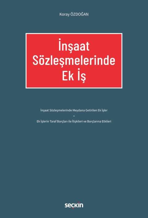 İnşaat Sözleşmelerinde Ek İş