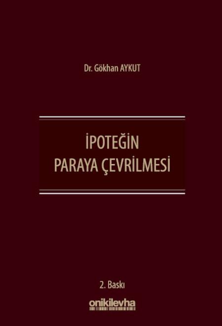 İpoteğin Paraya Çevrilmesi