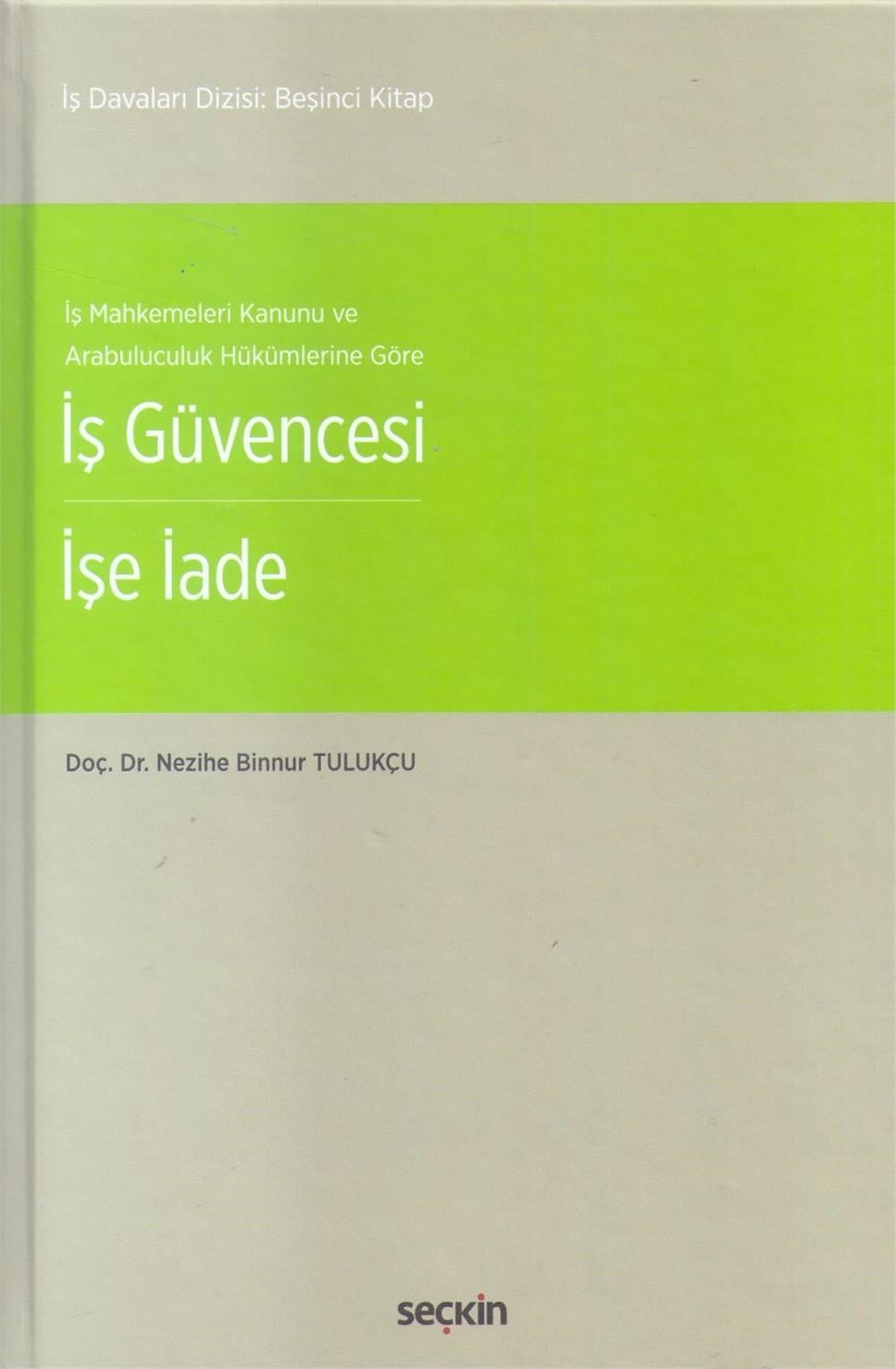 İş Güvencesi, İşe İade