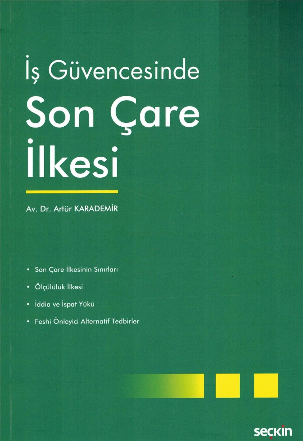 İş Güvencesinde Son Çare İlkesi