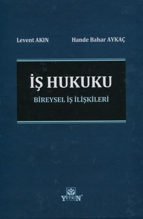 İş Hukuku Bireysel İş İlişkileri
