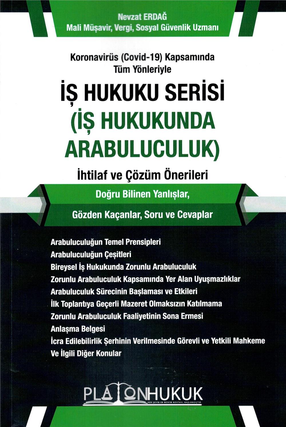 İş Hukuku Serisi (İş Hukukunda Arabuluculuk) İhtilaf ve Çözüm Önerileri