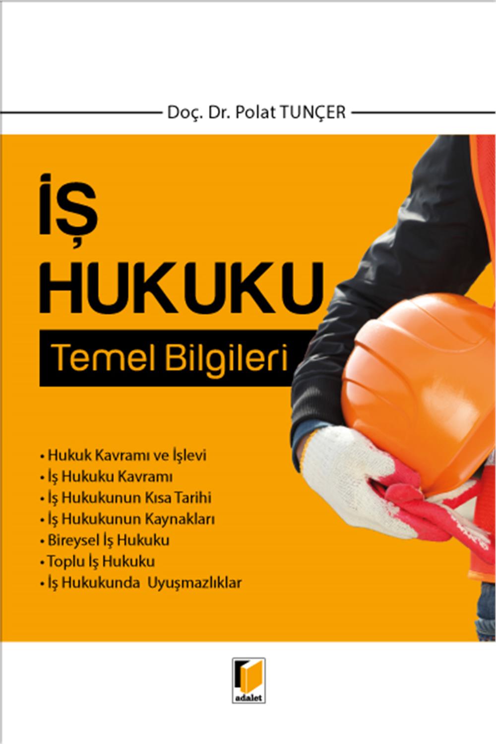 İş Hukuku Temel Bilgileri