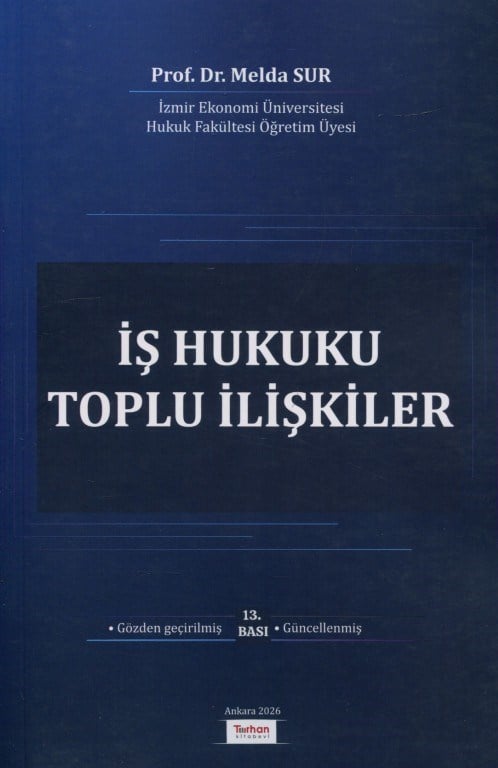İş Hukuku Toplu İlişkiler
