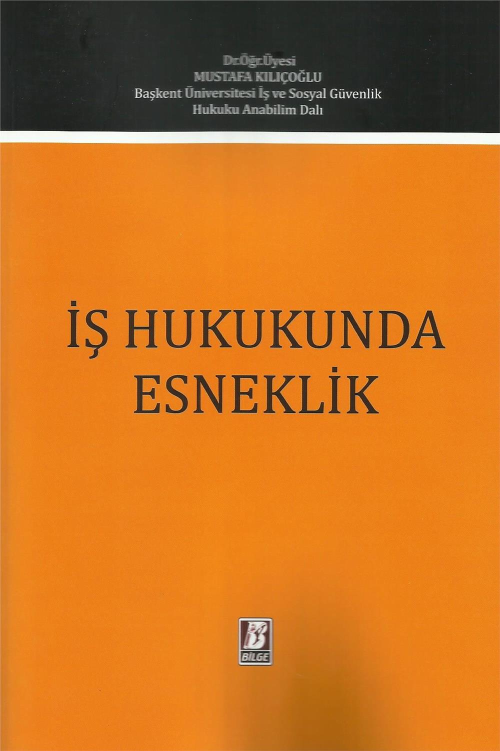 İş Hukukunda Esneklik