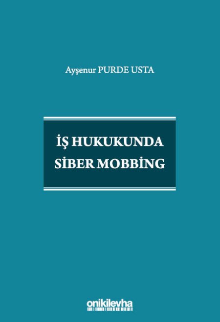 İş Hukukunda Siber Mobbing