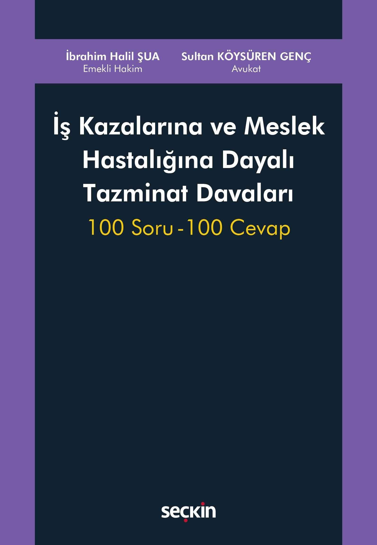 İş Kazalarına ve Meslek Hastalığına Dayalı Tazminat Davaları