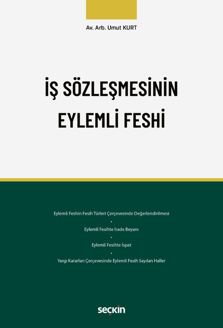 İş Sözleşmesinin Eylemli Feshi